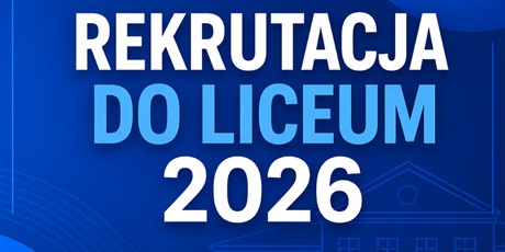 REKRUTACJA DO LICEUM